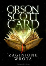 Orson Scott Card Zaginione wrota