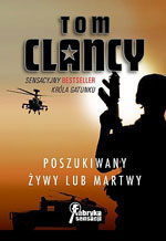 Tom Clancy Poszukiwany ywy lub martwy