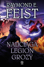 Raymond E. Feist Nadciga legion grozy