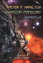 Peter F. Hamilton Gwiazda Pandory. Ekspedycja