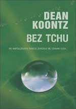 Dean Koontz Bez tchu