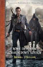 Michael J. Sullivan Nowe imperium. Szmaragdowy sztorm