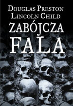 Douglas Preston, Lincoln Child Zabjcza fala