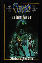 Robert Jordan Conan triumfator