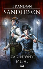 Brandon Sanderson Zaginiony metal