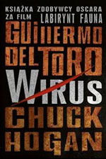 Guillermo del Torro Chuck Hogan Wirus